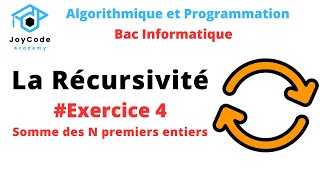 Bac informatique La Récursivité Exercice 4  Somme des N premier entiers Algorithme et python [upl. by Faubert]