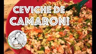 Ceviche de Camaron  Shrimp Ceviche [upl. by Naquin]