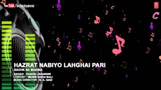 Official  Hazrat Nabiyo Lahghai Full HD Song  TSeries Kashmiri Music  Rashid Jahangir [upl. by Atcele]