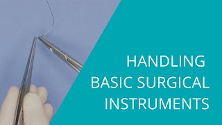 Handling basic surgical instruments [upl. by Eeuqram]