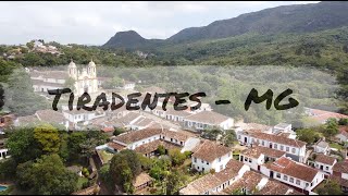 Tiradentes  MG uma das melhores cidades para visitar [upl. by Nagaet]