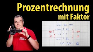 Prozentrechnung mit Faktor  so geht es noch schneller  Lehrerschmidt [upl. by Linskey628]