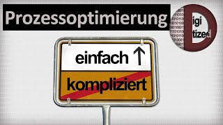 Prozessoptimierung – Anschaulich praxisnah und mit Beispiel [upl. by Vivle]