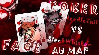 ★ POKERFACE ★ Completed Needletail vs Sleekwhisker AU MAP  CW FLASHING IMAGES [upl. by Adelbert]