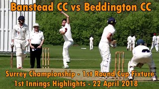 Banstead CC vs Beddington CC  Surrey Championship 1st Round Cup amp First Cricket Game of the Season [upl. by Olli]