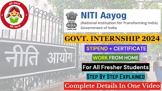 NITI Aayog Internship Program 2024  Work From Home  Government of India  Free Certificate [upl. by Aerdnac]