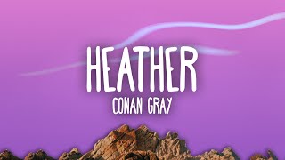 Conan Gray  Heather [upl. by Oek147]