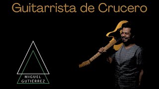 Curso quotGuitarrista de Cruceroquot [upl. by Naltiac20]