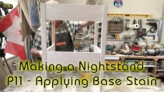 Making a Nightstand  P11  Applying Base Stain [upl. by Erroll]