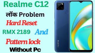 Realme C11C12C15 Rmx 2189 Hard reset  RMX 2189 Hard Reset  Realme C12 hard reset  reset [upl. by Collin]