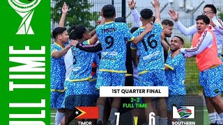 FOIN SAE TIMORLESTE NI 2 vs SOUTHERN AFRICA NI 2 On Penalty 76 1ST QUARTER FINAL [upl. by Demy611]