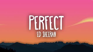 Ed Sheeran  Perfect [upl. by Lleval]