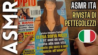 Leggo una rivista di pettegolezzi per rilassarti ASMR ITA [upl. by Sakiv]