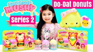 NEW SERIES 2 SMOOSHY MUSHY DO DAT DONUTS  BENTOS Ultra Rare Squishy Found Slow Rise Squishies Haul [upl. by Eversole37]