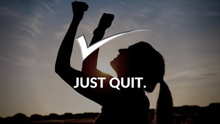 ANTIMOTIVATIONAL VIDEO  Best Motivational Video  Just Quit [upl. by Schaper]