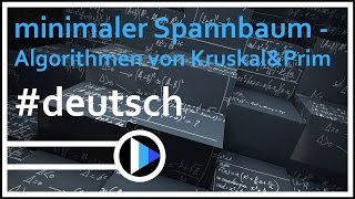 12AlgorithmenampDatenstrukturen  minimaler Spannbaum Algorithmen von KruskalampPrim [upl. by Layne]