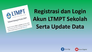 Registrasi akun LTMPT dan Perbaikan Akreditasi Sekolah [upl. by Hild470]