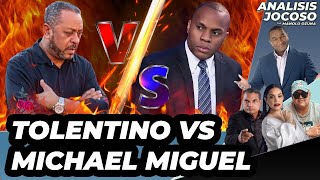 ANALISIS JOCOSO  TOLENTINO VS MICHAEL MIGUEL😮🔥 [upl. by Ahsienad]