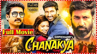 Chanakya Full Length HD Movie  Gopichand  Mehreen Pirzada   Today Telugu Movies [upl. by Liddie]