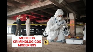 MODELOS CRIMINOLOGICOS MODERNOS  CRIMINALISTICA EN YOUTUBE  AYC [upl. by Yllatan]