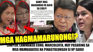 Matapos PANGUNAHAN ang COA MARCOLETA PINATAMAAN sina CASTRO at BROSAS quotMAGALING PABA KAYO SA COA [upl. by Ashwin]