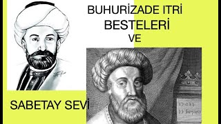 Buhurizade Mustafa Itri niçin her gördüğünde Sabetay Seviye selam veriyordu [upl. by Clower]