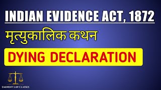 Dying declaration Indian Evidence Act [upl. by Llet333]