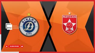 Dinamo City – Partizani  Abissnet Superiore  Java 12  Futboll  RTSH [upl. by Scherman]