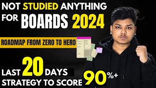 Last 20 Days Strategy to Score 90 In Boards 2024  Not Studied Anything For Boards 2024 [upl. by Ennaegroeg]