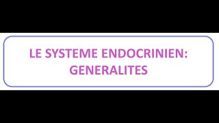 Physiologie endocrine  Generalite FMPC [upl. by Marcellus]