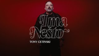 Tony Cetinski  Ima nešto Official video [upl. by Dolan]