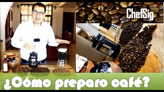 Cómo preparar café gourmet  FoodieMX by Foodcast® amp ChefSig® [upl. by Yadahs]