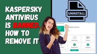 Kaspersky Antivirus Software is Banned How to Remove it [upl. by Jaco370]