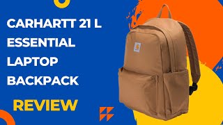 Carhartt 21 L Essential Laptop Backpack Rugged and Reliable  Review [upl. by Korey480]