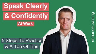 5 Steps to Speak With Clarity and Confidence At Work [upl. by Shiff]