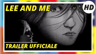 Lee And Me  Documentario  HD  Trailer Ufficiale in Italiano [upl. by Alhahs]