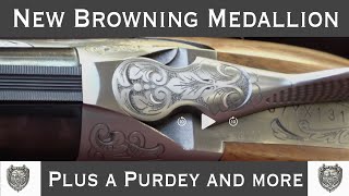 New Browning Medallion Old Purdey and Muzzle loader [upl. by Cowey246]