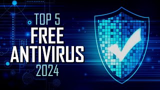 Top 5 Best FREE ANTIVIRUS Software 2024 [upl. by Aerdnat]