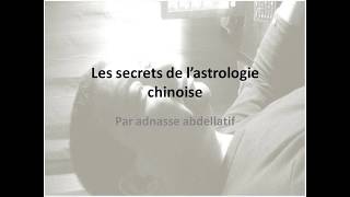 Les secrets de lAstrologie chinoise selon Adnasse Abdellatif [upl. by Mallorie80]