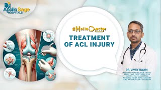 Treatment of ACL Injury  Dr Vivek Tiwari  Top Orthopaedic Surgeon at ApolloSage Hospitals Bhopal [upl. by Mackler767]