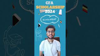 CFA SCHOLARSHIP 2024💲🙌 [upl. by Eecyak]