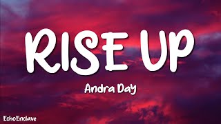 Andra Day  Rise Up Lyrics [upl. by Naux]