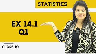 Ex 141 Q1  Statistics  Chapter 14  Class 10 Maths  NCERT [upl. by Anevad]