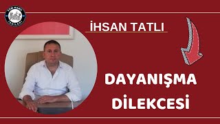 İHSAN TATLI Dayanışma Dilekçesi ile ilgili önemli bilgileri paylaştı Dikkat edilmesi gerekenler [upl. by Noroj]