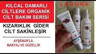 Kılcal Damarlı Cildi Sakinleştirmek Kızarıklığı Gidermek  Logona [upl. by Imogene]