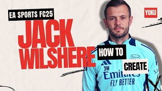 HOW to create JACK WILSHERE in EAFC 25 [upl. by Eitten]