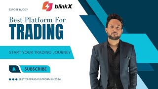 Start Your Trading Journey Without Any Extra Charges  BlinkX  Best Platform For Trading in 2024 [upl. by Mckee527]