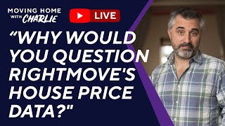 quotCharlie why would you question Rightmoves house price dataquot [upl. by Gavette]