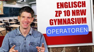 Englisch ZP10 quotOperatorenquot  offizielle Vorgaben  Zentrale Prüfung Klasse 10 GYM NRW [upl. by Chon]