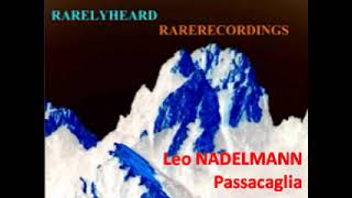 Leo Nadelmann Passacaglia [upl. by Shaya]